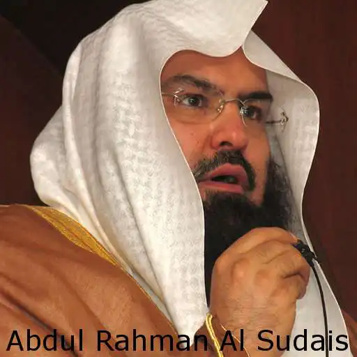 Play Abdul Rahman Al Sudais Offline APK Play Abdul Rahman Al Sudais Offline APK