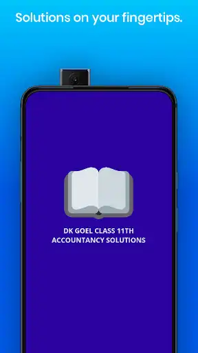 Play Account Class-11 Solutions (D K Goel)  and enjoy Account Class-11 Solutions (D K Goel) with UptoPlay