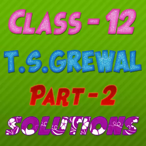 Free play online Account Class-12 Solutions (TS Grewal Vol-2) 2018 APK Free play online Account Class-12 Solutions (TS Grewal Vol-2) 2018 APK