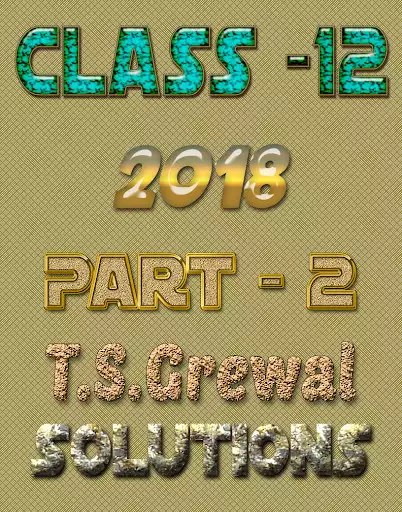 Play Account Class-12 Solutions (TS Grewal Vol-2) 2018