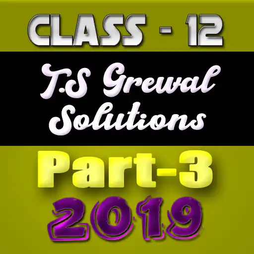 Play Account Class-12 Solutions (TS Grewal Vol-3) 2019 APK