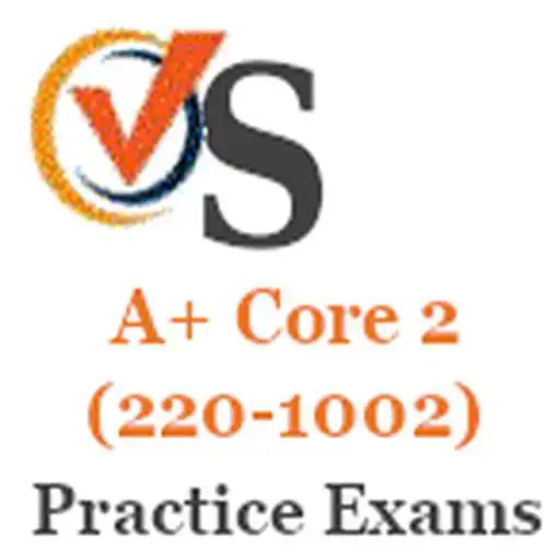Play A+ Core 2 (220-1002) Practice Exams APK