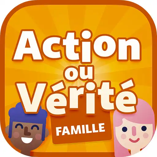 Play Action ou Vérité Famille APK Play Action ou Vérité Famille APK
