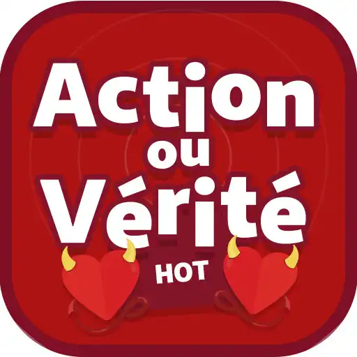Play Action ou Vérité - Hot APK