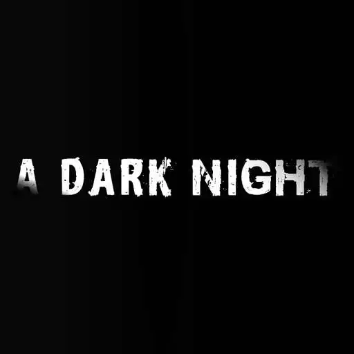 Run free android online A Dark Night APK
