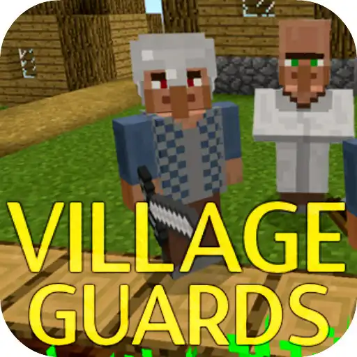 Play Addon Village Guards APK Play Addon Village Guards APK