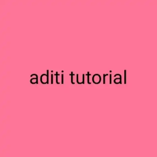 Play Aditi tutorial APK