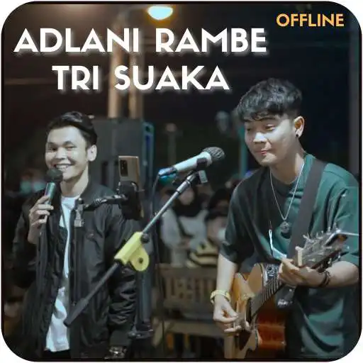 Play Adlani Rambe ft Tri Suaka Mp3 APK