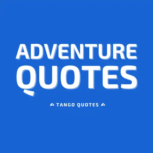 Play Adventure Quotes and Sayings APK