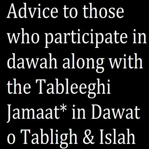 Play Advice to Tableeghi participant APK Play Advice to Tableeghi participant APK