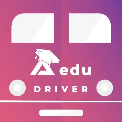Play AEDU Driver App - Free School Bus Tracking App APK