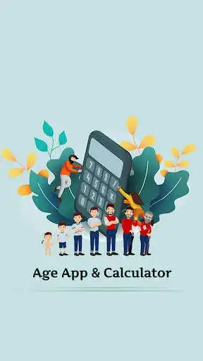 Play Age App And Calculator 2021  and enjoy Age App And Calculator 2021 with UptoPlay