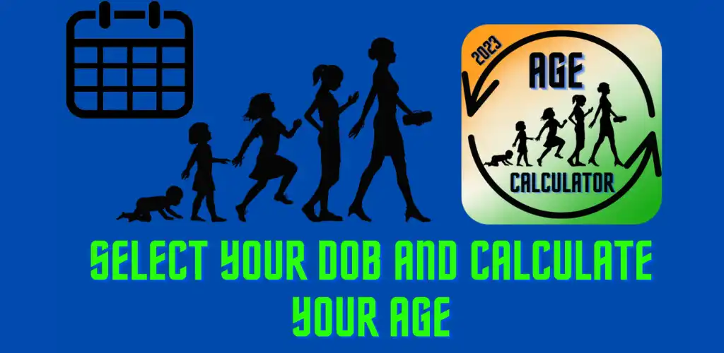 Play Age Calculator 2023 : D.O.B  and enjoy Age Calculator 2023 : D.O.B with UptoPlay