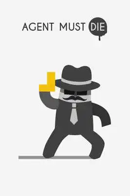 Play Agent Must Die