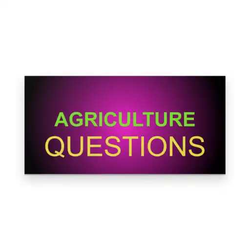 Play AGRICULTURE QUESTIONS APK