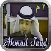 Free play online Ahmad Saud Al-Quran Mp3 APK Free play online Ahmad Saud Al-Quran Mp3 APK