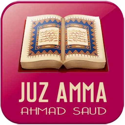 Free play online Ahmad Saud - Juz Amma MP3 APK Free play online Ahmad Saud - Juz Amma MP3 APK