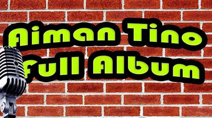 Play Aiman Tino Full Album
