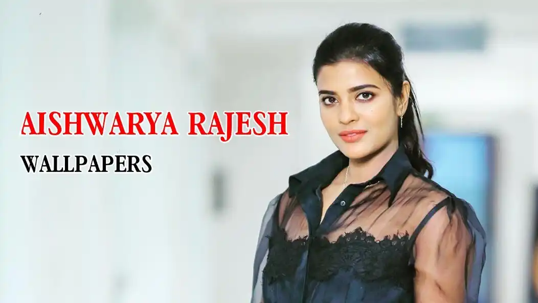 Play Aishwarya Rajesh HD Wallpapers  and enjoy Aishwarya Rajesh HD Wallpapers with UptoPlay