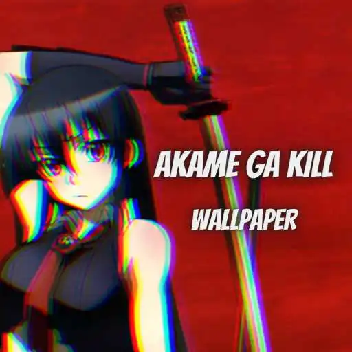 Free play online Akame Ga Kill Wallpaper APK Free play online Akame Ga Kill Wallpaper APK