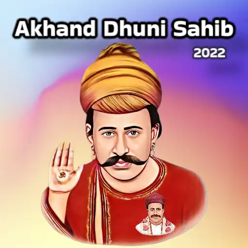 Play Akhand Dhuni Sahib 2022 APK Play Akhand Dhuni Sahib 2022 APK