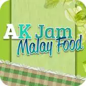 Free play online AK Jam Malay Food APK Free play online AK Jam Malay Food APK
