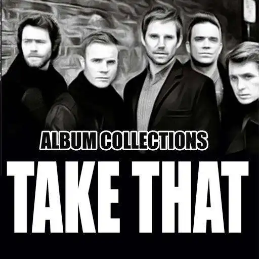 Play Album Collections Take That APK