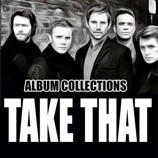 Play Album Collections Take That  and enjoy Album Collections Take That with UptoPlay