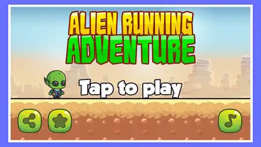 Play Alien Running Adventure  and enjoy Alien Running Adventure with UptoPlay