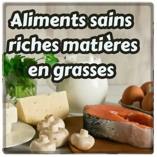 Play Aliments riches en bons gras APK Play Aliments riches en bons gras APK