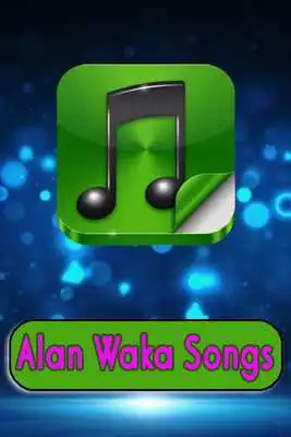 Play All Songs of Alan Waka Complete