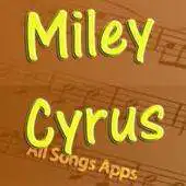 Free play online All Songs of Miley Cyrus APK Free play online All Songs of Miley Cyrus APK