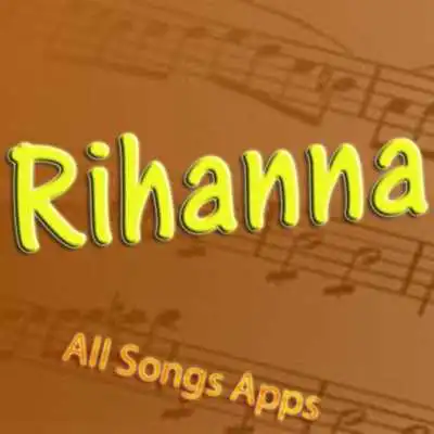 Play All Songs of Rihanna