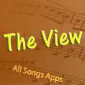 Free play online All Songs of The View APK