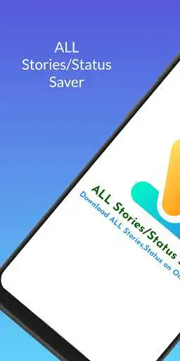 Play ALL Stories/Status Saver  and enjoy ALL Stories/Status Saver with UptoPlay