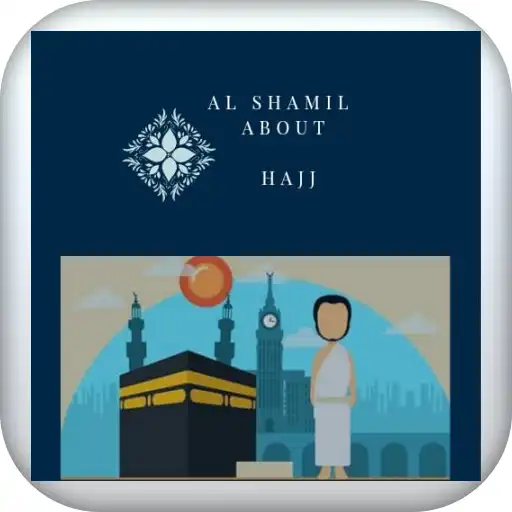 Play Al Shamil About Hajj APK