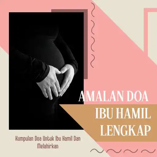 Play Amalan Doa Ibu Hamil Lengkap APK Play Amalan Doa Ibu Hamil Lengkap APK
