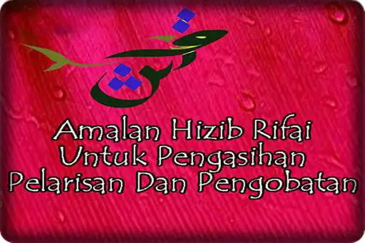 Play Amalan Hizib Rifai Untuk Pengasihan  Pengobatan as an online game Amalan Hizib Rifai Untuk Pengasihan  Pengobatan with UptoPlay