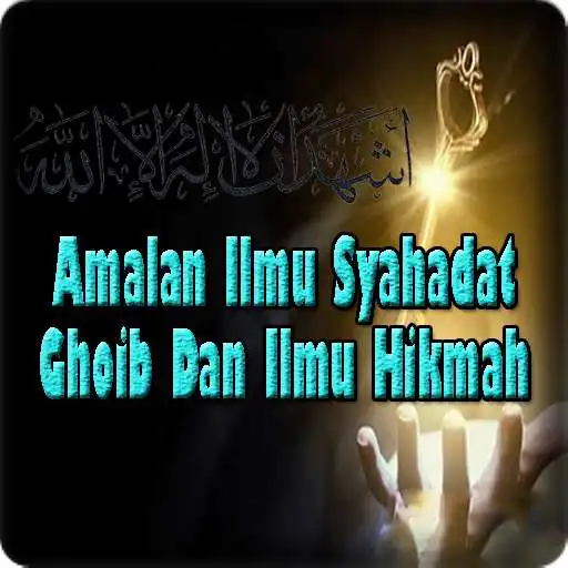 Play Amalan Ilmu Syahadat Ghoib Terlengkap  and enjoy Amalan Ilmu Syahadat Ghoib Terlengkap with UptoPlay