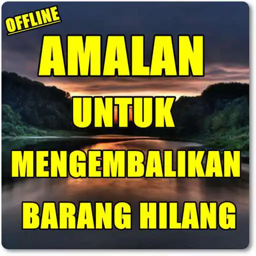 Play AMALAN MENGEMBALIKAN BARANG HILANG KOMPLIT APK