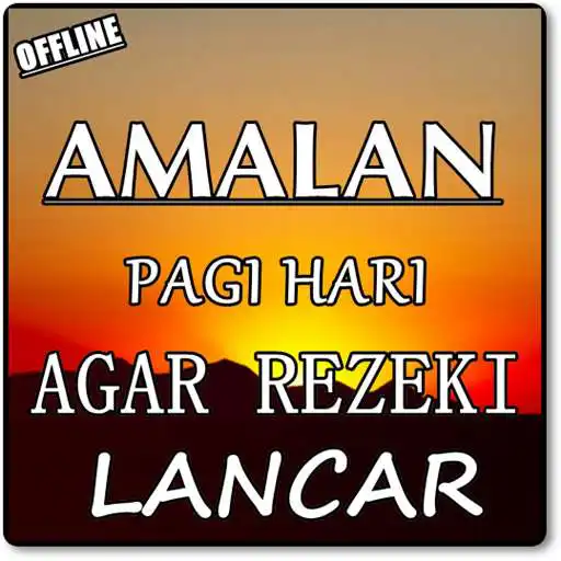 Play AMALAN PAGI AGAR SEHARIAN BANJIR REZEKI BERLIMPAH APK Play AMALAN PAGI AGAR SEHARIAN BANJIR REZEKI BERLIMPAH APK