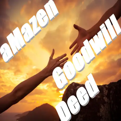 Play aMazen Goodwill Deed APK Play aMazen Goodwill Deed APK