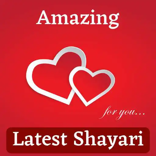 Play Amazing Latest Shayari:  Attitude, Love, Sad etc. APK