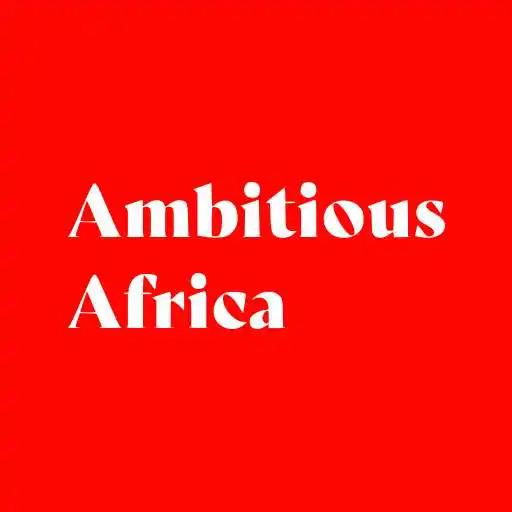 Play Ambitious.Africa APK