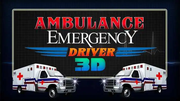Play Ambulance Emergency Driver 3D Play Ambulance Emergency Driver 3D