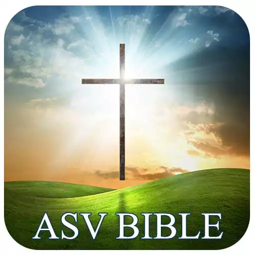 Play American Standard Version - ASV Bible for Free APK