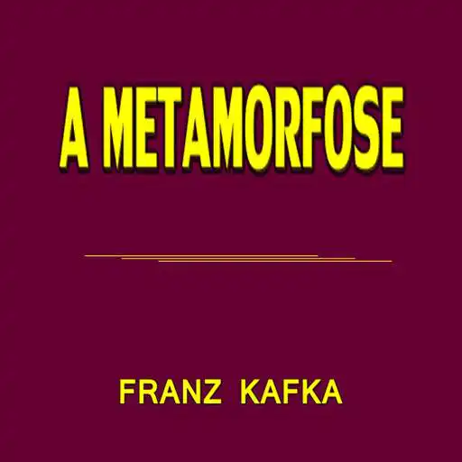 Run free android online A METAMORFOSE - Franz Kafka APK