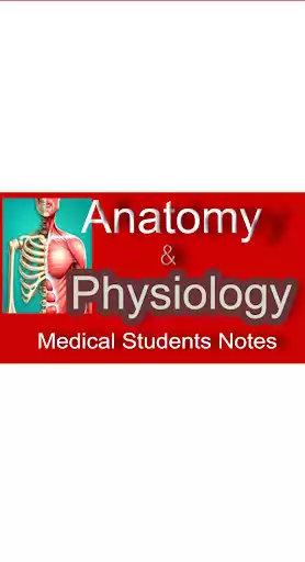 Play Anatomy and Physiology Notes  and enjoy Anatomy and Physiology Notes with UptoPlay