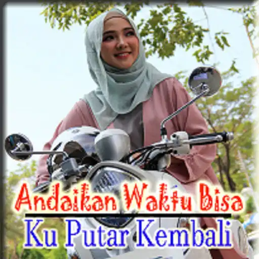 Play Andaikan Waktu Bisa Diulang Kembali Offline APK Play Andaikan Waktu Bisa Diulang Kembali Offline APK