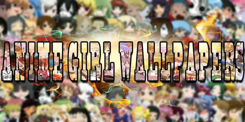 Play Anime Girl Wallpapers - latest HD